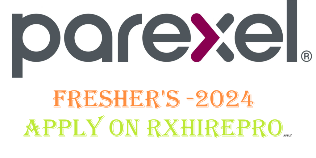 [Freshers-2024] Parexel Hiring Drug Safety Associate in Pharmacovigilance